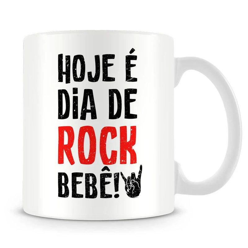 Caneca Personalizada Hoje é Dia de Rock Bebê