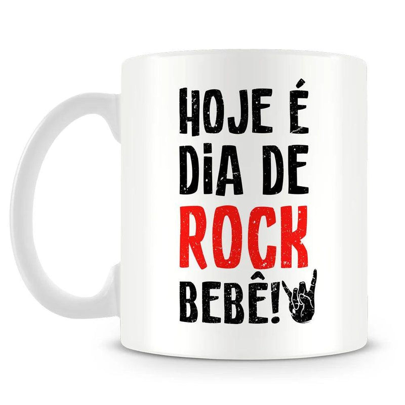 Caneca Personalizada Hoje é Dia de Rock Bebê