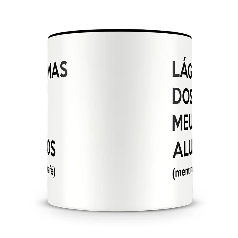 Caneca Personalizada Lágrimas dos Meus Alunos